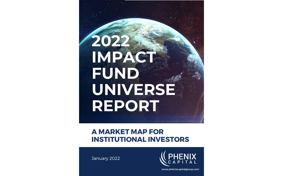 Phenix Capital - 2022 Impact Fund Universe Report.jpg